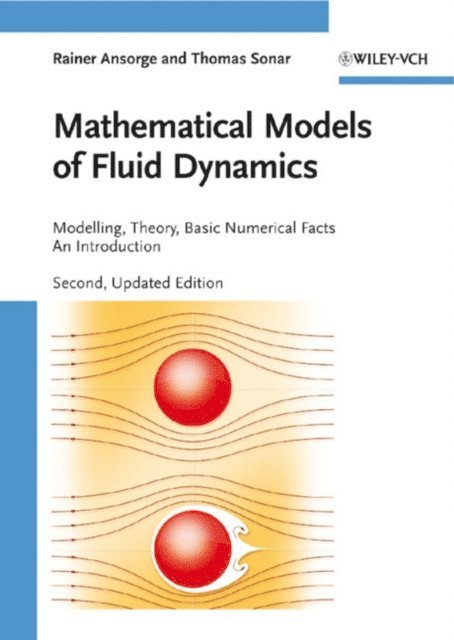 Thomas Sonar, Rainer Ansorge - Mathematical Models of Fluid Dynamics, E-bok