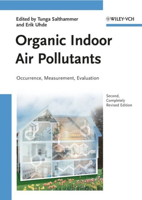 Erik Uhde, Tunga Salthammer - Organic Indoor Air Pollutants, E-bok