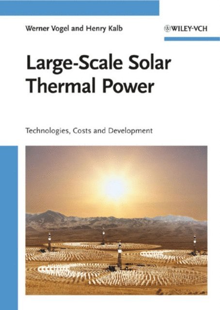Henry Kalb, Werner Vogel - Large-Scale Solar Thermal Power, E-bok