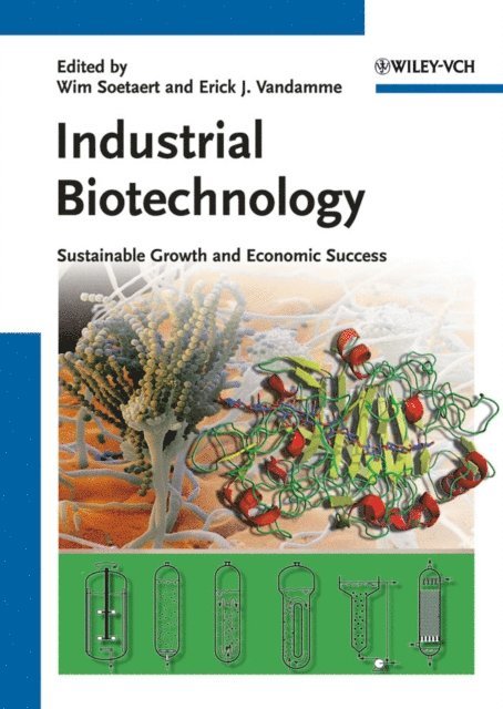 Erick J. Vandamme, Wim Soetaert - Industrial Biotechnology, E-bok