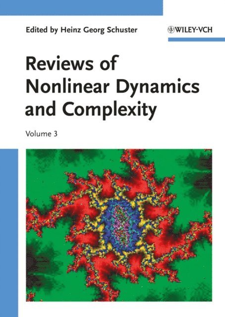 Heinz Georg Schuster - Reviews of Nonlinear Dynamics and Complexity, E-bok