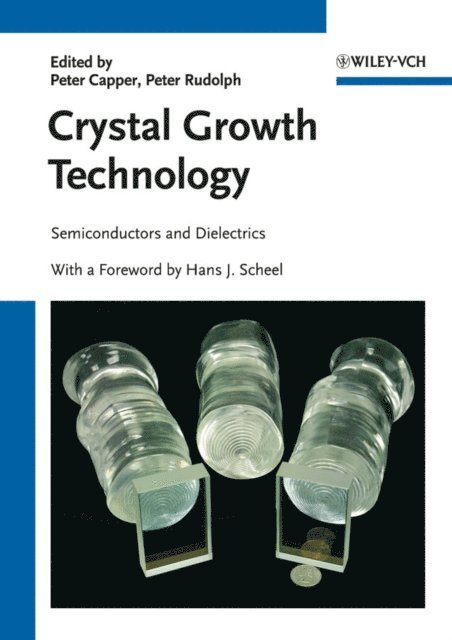 Peter Rudolph, Peter Capper, Hans J. Scheel - Crystal Growth Technology, E-bok