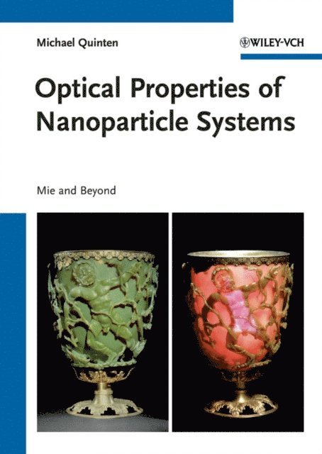 Michael Quinten - Optical Properties of Nanoparticle Systems, E-bok