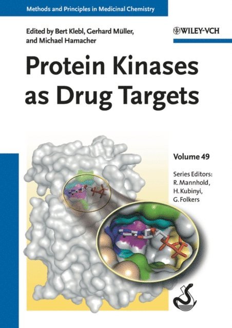 Michael Hamacher, Gerhard M ller, Bert Klebl - Protein Kinases as Drug Targets, E-bok