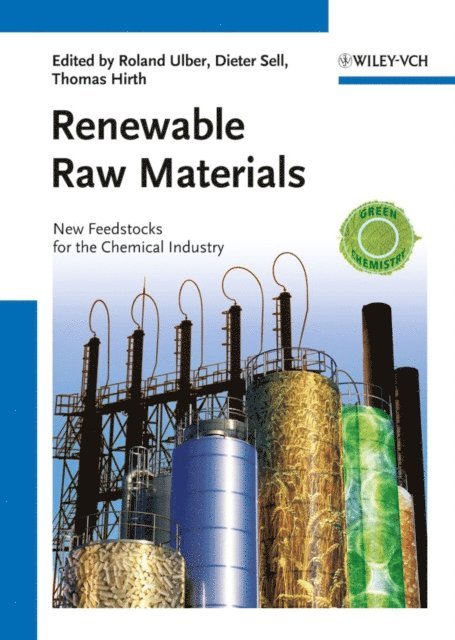 Thomas Hirth, Dieter Sell, Roland Ulber - Renewable Raw Materials, E-bok