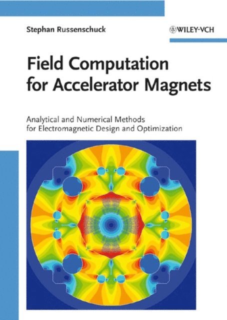 Stephan Russenschuck - Field Computation for Accelerator Magnets, E-bok