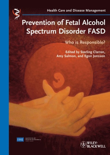 Egon Jonsson, Amy Salmon, Sterling Clarren - Prevention of Fetal Alcohol Spectrum Disorder FASD, E-bok
