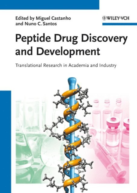 Nuno Santos, Miguel Castanho - Peptide Drug Discovery and Development, E-bok