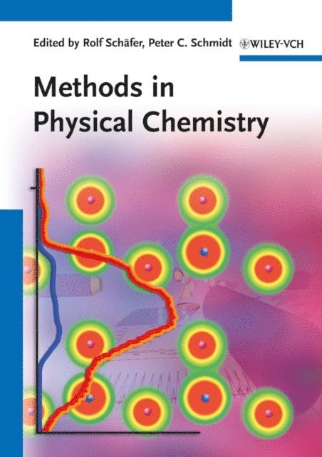 Peter C. Schmidt, Rolf Sch fer - Methods in Physical Chemistry, E-bok