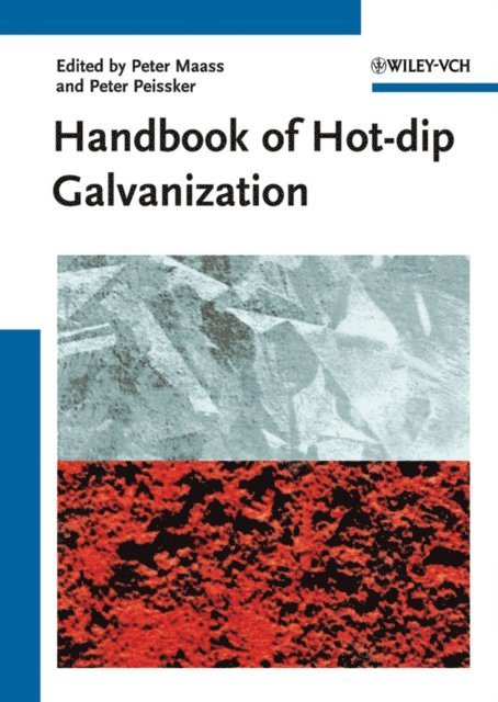 Peter Pei ker, Peter Maa - Handbook of Hot-dip Galvanization, E-bok