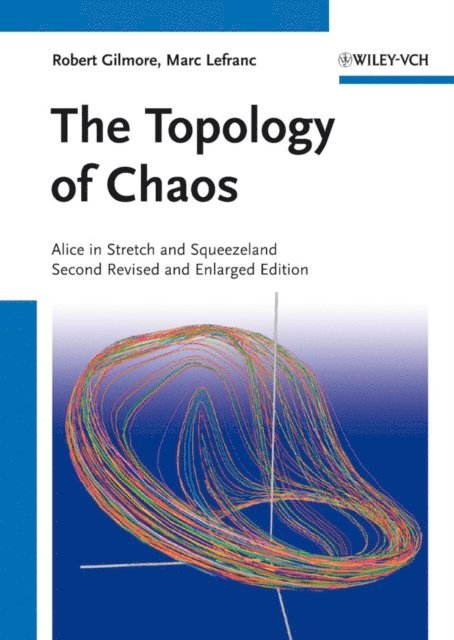 Marc Lefranc, Robert Gilmore - Topology of Chaos, E-bok