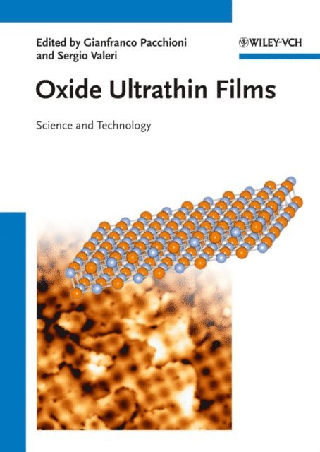 Sergio Valeri, Gianfranco Pacchioni - Oxide Ultrathin Films, E-bok