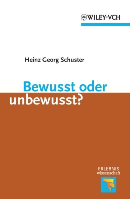 Heinz Georg Schuster - Bewusst oder unbewusst?, E-bok