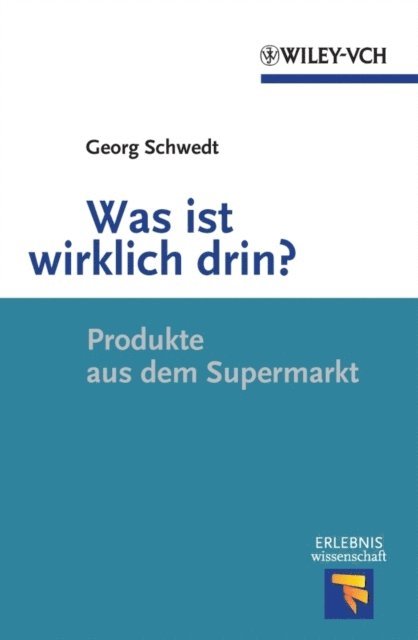 Georg Schwedt - Was ist wirklich drin?, E-bok