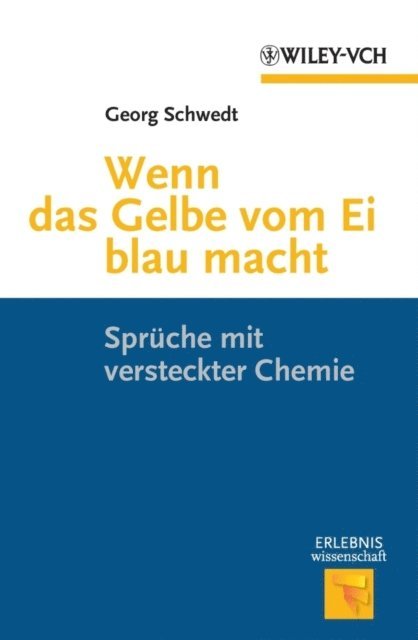 Georg Schwedt - Wenn das Gelbe vom Ei blau macht, E-bok
