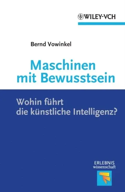 Bernd Vowinkel - Maschinen mit Bewusstsein, E-bok. Tillgänglighet: Lägg i varukorg