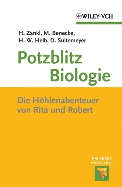 Dieter S ltemeyer, Hans-Wolfgang Helb, Mark Benecke, Heinrich Zankl - Potzblitz Biologie, E-bok
