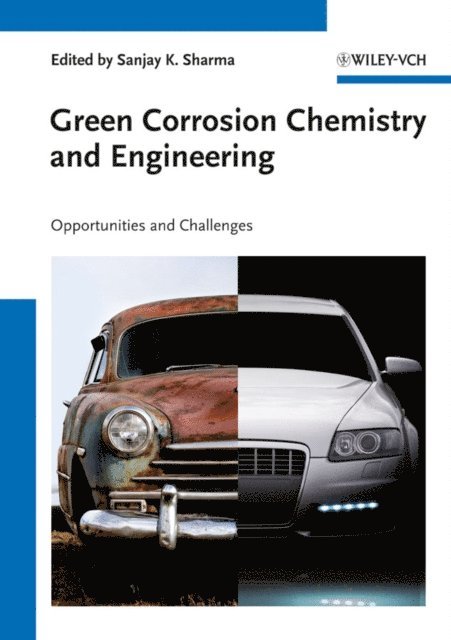 Sanjay K. Sharma - Green Corrosion Chemistry and Engineering, E-bok