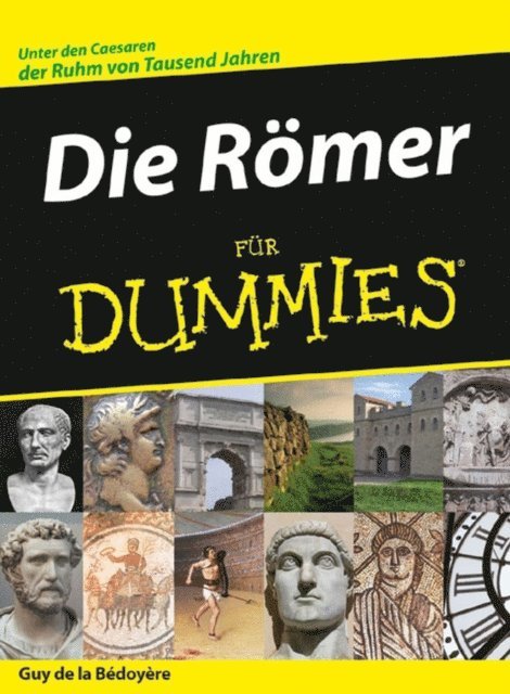 Guy de la Bedoyere - Die Römer für Dummies, E-bok