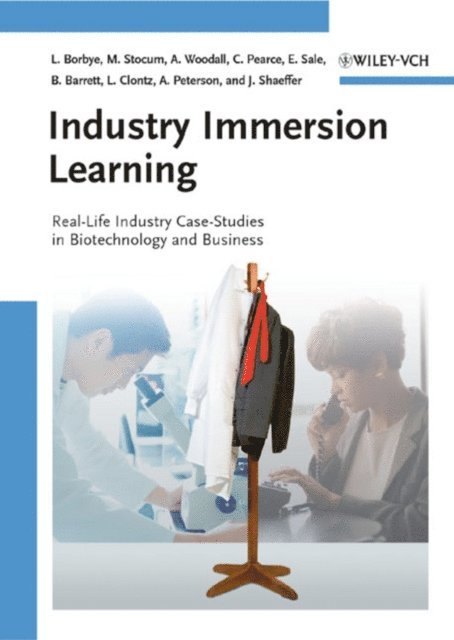 John Shaeffer, Amy Peterson, Lucia Clontz, William Barrett, Elaine Sale, Cedric Pearce, Alan Woodall, Michael Stocum, Lisbeth Borbye - Industry Immersion Learning, E-bok