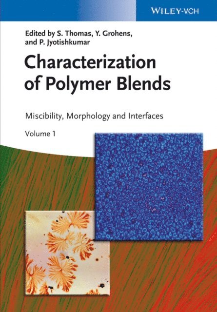 P. Jyotishkumar, Yves Grohens, Sabu Thomas - Characterization of Polymer Blends, E-bok