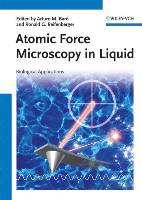 Ronald G. Reifenberger, Arturo M. Bar - Atomic Force Microscopy in Liquid, E-bok