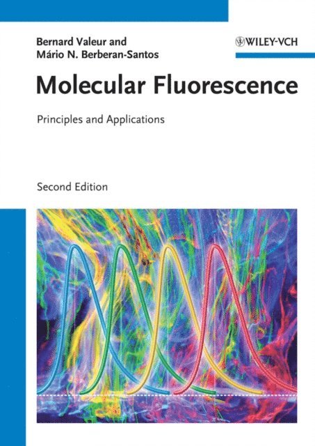 M rio Nuno Berberan-Santos, Bernard Valeur - Molecular Fluorescence, E-bok