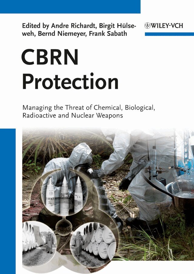 Andre Richardt, Birgit Hülseweh, Bernd Niemeyer, Frank Sabath - CBRN Protection, E-bok