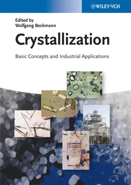 Wolfgang Beckmann - Crystallization, E-bok