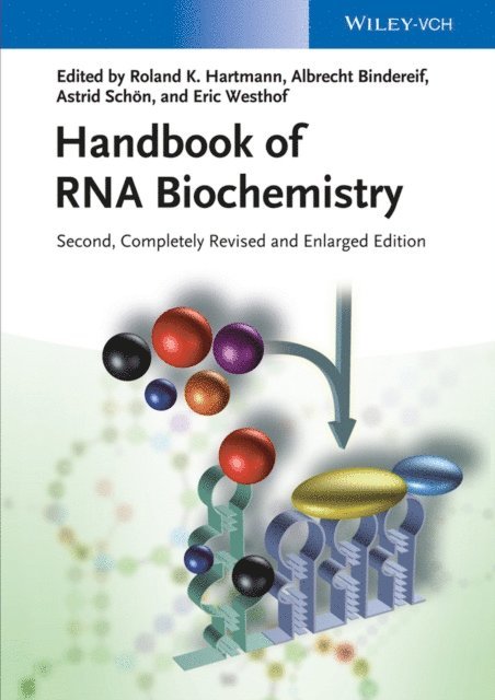 Eric Westhof, Astrid Sch n, Albrecht Bindereif, Roland K. Hartmann - Handbook of RNA Biochemistry, E-bok