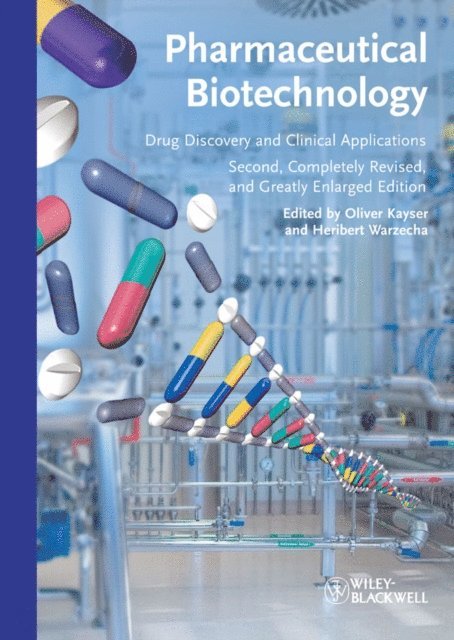 Heribert Warzecha, Oliver Kayser - Pharmaceutical Biotechnology, E-bok