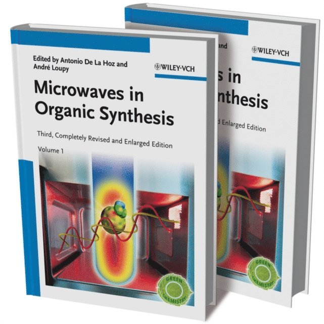 Andr Loupy, Antonio de la Hoz - Microwaves in Organic Synthesis, E-bok