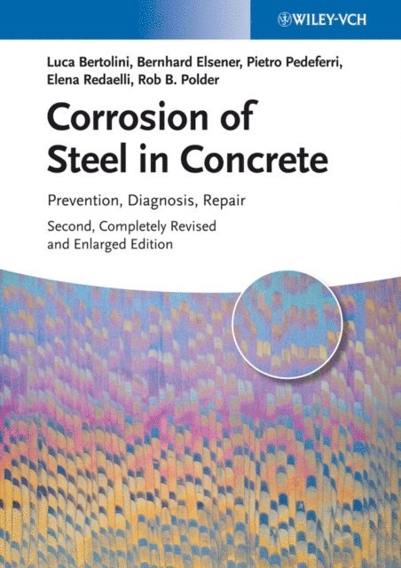 Rob B. Polder, Elena Redaelli, Pietro Pedeferri, Bernhard Elsener, Luca Bertolini - Corrosion of Steel in Concrete, E-bok