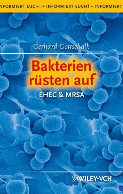 Gerhard Gottschalk - Bakterien rüsten auf, E-bok