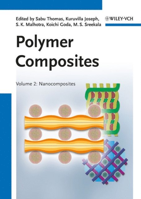 M. S. Sreekala, Koichi Goda, S. K. Malhotra, Kuruvilla Joseph, Sabu Thomas - Polymer Composites, Nanocomposites, E-bok