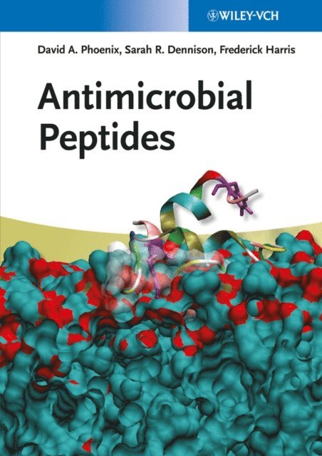 Frederick Harris, Sarah R. Dennison, David A. Phoenix - Antimicrobial Peptides, E-bok