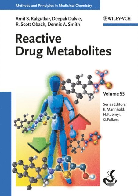 Dennis A. Smith, R. Scott Obach, Deepak Dalvie, Amit S. Kalgutkar - Reactive Drug Metabolites, E-bok