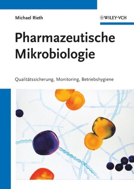 Michael Rieth - Pharmazeutische Mikrobiologie, E-bok