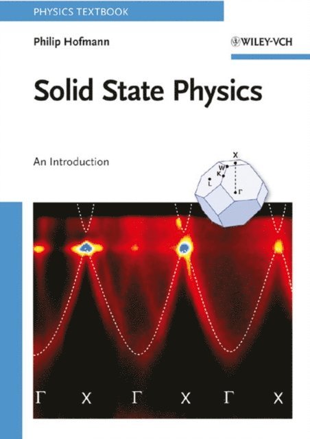 Philip Hofmann - Solid State Physics, E-bok