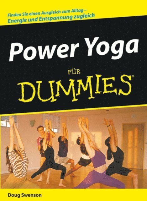 Doug Swenson - Power Yoga für Dummies, E-bok. Tillgänglighet: Lägg i varukorg