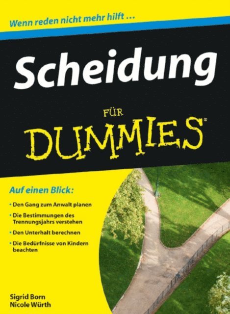 Nicole W rth, Sigrid Born-Berg - Scheidung für Dummies, E-bok