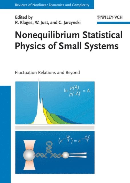 Christopher Jarzynski, Wolfram Just, Rainer Klages - Nonequilibrium Statistical Physics of Small Systems, E-bok