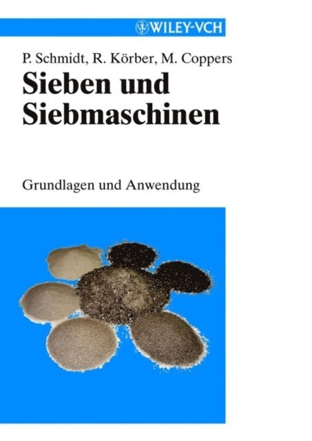 Matthias Coppers, Rolf K rber, Paul Schmidt - Sieben und Siebmaschinen, E-bok