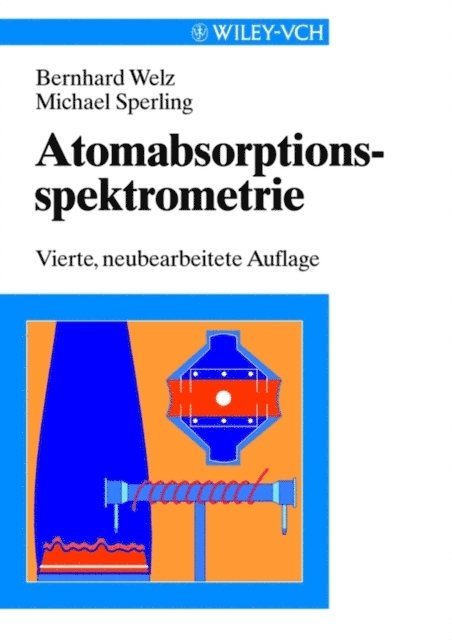 Michael Sperling, Bernhard Welz - Atomabsorptionsspektrometrie, E-bok