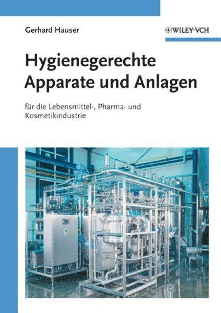 Gerhard Hauser - Hygienegerechte Apparate und Anlagen, E-bok