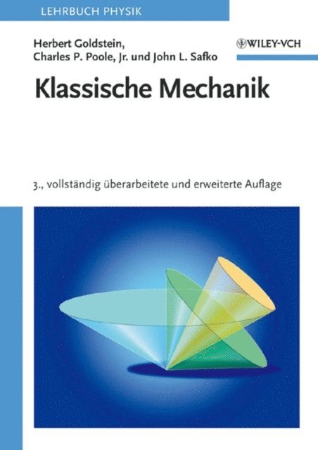 Sr. John L. Safko, Jr. Charles P. Poole, Herbert Goldstein - Klassische Mechanik, E-bok