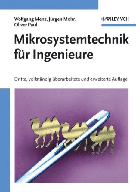 Oliver Paul, Wolfgang Menz, J rgen Mohr - Mikrosystemtechnik für Ingenieure, E-bok