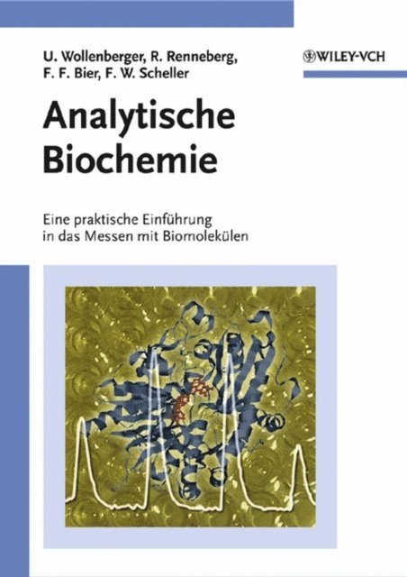 Frieder W. Scheller, Frank F. Bier, Reinhard Renneberg, Ulla Wollenberger - Analytische Biochemie, E-bok