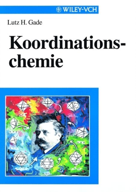 Lutz H. Gade - Koordinationschemie, E-bok