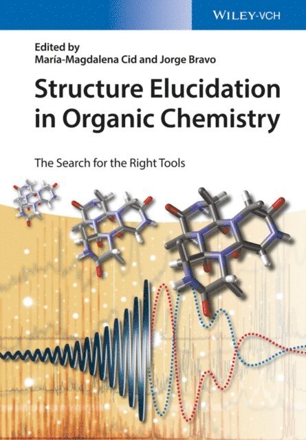 Jorge Bravo, Maria-Magdalena Cid - Structure Elucidation in Organic Chemistry, E-bok